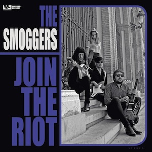 The Smoggers reeditan «Join The Riot» 12″LP