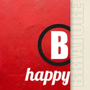 BRIATORE publican su nuevo single «B Happy»
