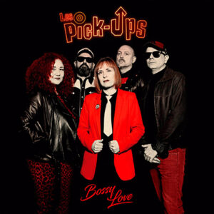 LES PICK-UPS – Bossy Love (Red Vinyl)